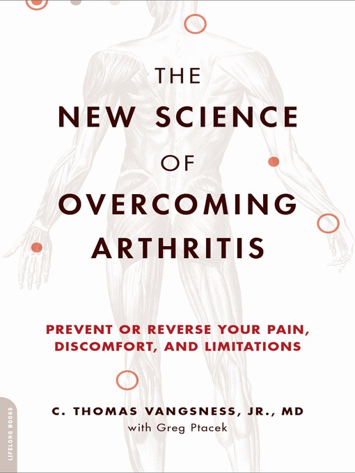 Title details for The New Science of Overcoming Arthritis by Thomas Vangsness - Wait list
